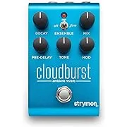 Strymon - Cloudburst - Ambient Reverb Pedal